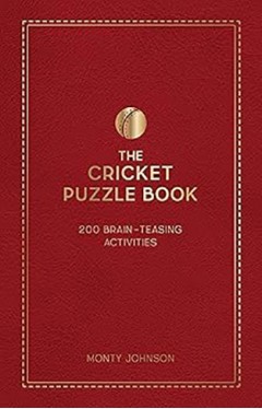 The Cricket Puzzle Book 200 BrainTeasing Puzzles Games and Trivia
